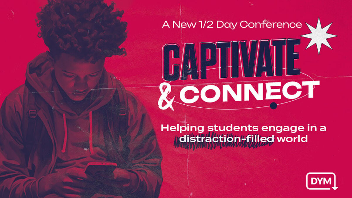 Captivate & Connect: Helping students engage in a distraction-filled world - TRAINING EVENT (Nashville, TN) image number null
